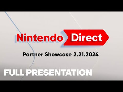 Nintendo Direct Partner Showcase (February 21, 2024)