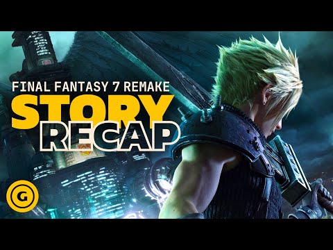 Final Fantasy 7 Remake Full Story Recap
