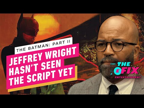 The Batman Part 2: Jim Gordon Actor Still Hasn’t Seen Script – IGN The Fix: Entertainment