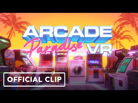 Arcade Paradise VR – Official Mixed Reality Trailer