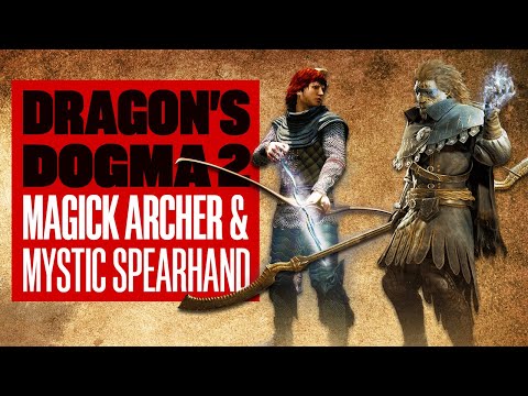 Dragon’s Dogma 2 Gameplay Preview – MAGICK ARCHER AND MYSTIC SPEARHAND WEAPON SKILLS DEEP DIVE