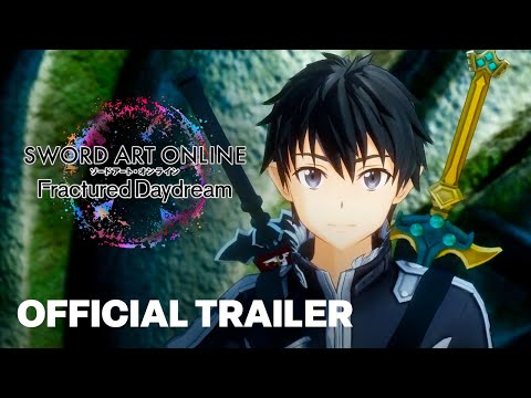 SWORD ART ONLINE Fractured Daydream Official Trailer