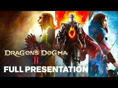 Dragon’s Dogma 2 Features Overview Full Presentation | Capcom Highlights 2024
