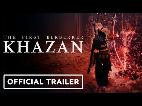 The First Berserker: Khazan – Official Gameplay Trailer
