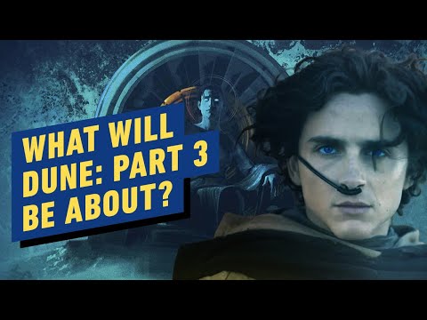 Dune Part 3 – What to Expect From the Next Sequel