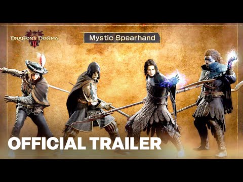 Dragon’s Dogma 2 – Vocation Gameplay Spotlight: Mystic Spearhand