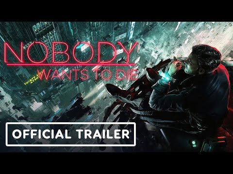 Nobody Wants to Die – Official Reveal Trailer