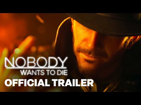Nobody Wants to Die – Official Cinematic Announcement Trailer
