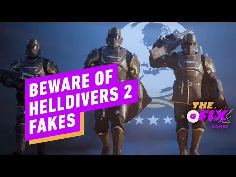 Helldivers 2 Fakes Are Popping Up on Steam – IGN Daily Fix