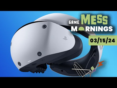 PlayStation Pausing PS VR2 Production After Slow Sales | Game Mess Mornings 03/18/24
