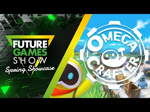 Omega Crafter Release Date Trailer – Future Games Show Spring Showcase 2024