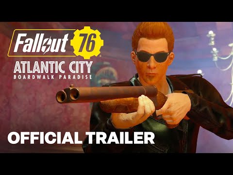 Fallout 76: Atlantic City: America’s Playground – Official Launch Trailer