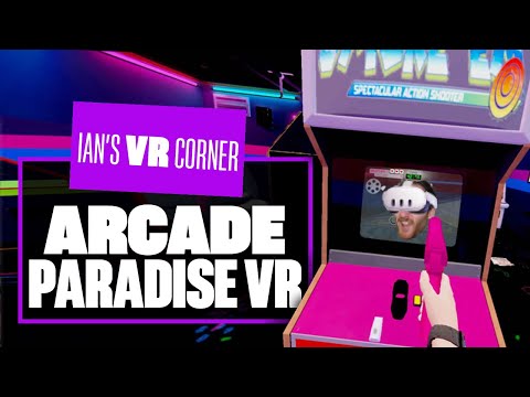 Will Arcade Paradise VR Be Your Next Quest Must-Buy? ARCADE PARADISE VR GAMEPLAY – Ian’s VR Corner