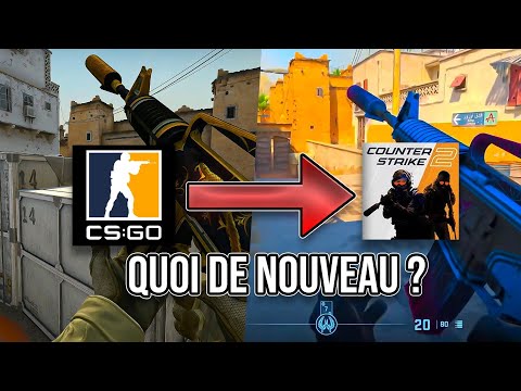 COUNTER STRIKE 2, les CHANGEMENTS en détails  !