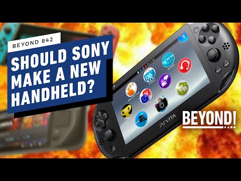Now’s The Best Time For a Next-Gen PlayStation Handheld (Or Maybe The Worst) – Beyond 842