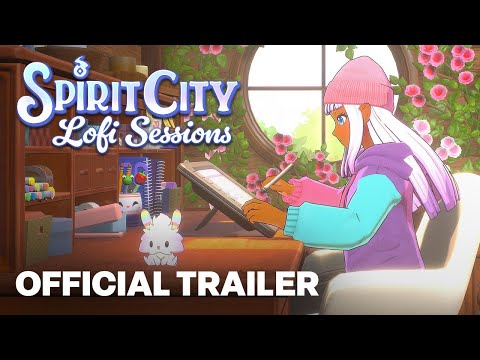 Spirit City: Lofi Sessions – Official Launch Trailer