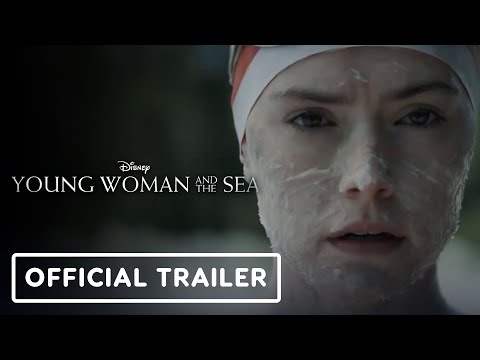 Young Woman and the Sea – Official Trailer (2024) Daisy Ridley