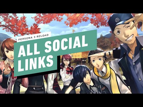 Persona 3 Reload – All Social Links
