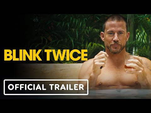 Blink Twice – Official Trailer (2024) Channing Tatum, Naomi Ackie, Christian Slater