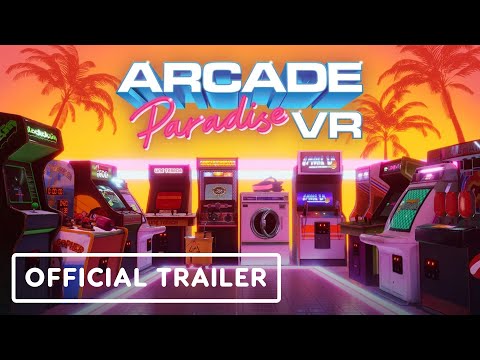 Arcade Paradise VR – Official Launch Trailer