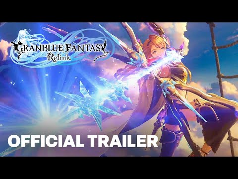 Granblue Fantasy: Relink – New Content Trailer