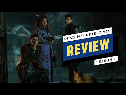Dead Boy Detectives Season 1 Review