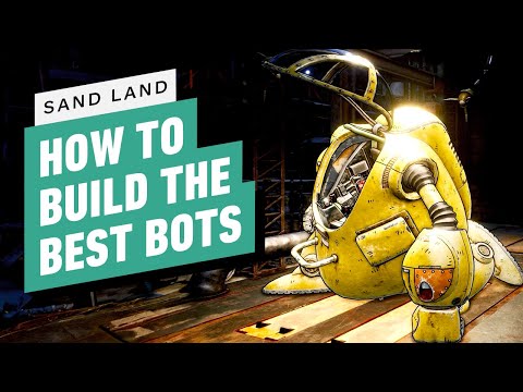 Sand Land – 5 BEST Bot Builds to Take Down Enemies Easier