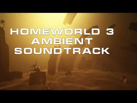 Homeworld 3 Ambient Soundtrack