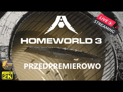 HOMEWORLD 3 LIVE !!!🛸 Przedpremierowy (Misja 1-6) Pokaz GRY – komentarz PL🛸 |2k60p| 🛸