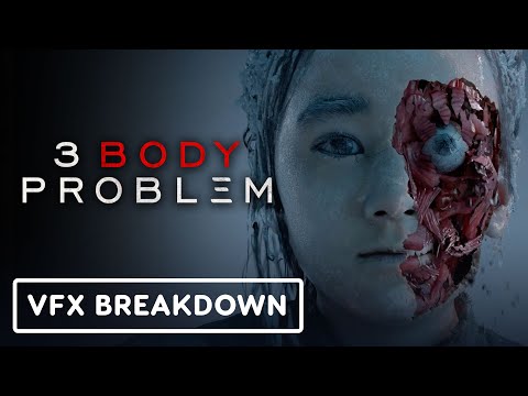 3 Body Problem – Official Visual Effects Breakdown (2024)