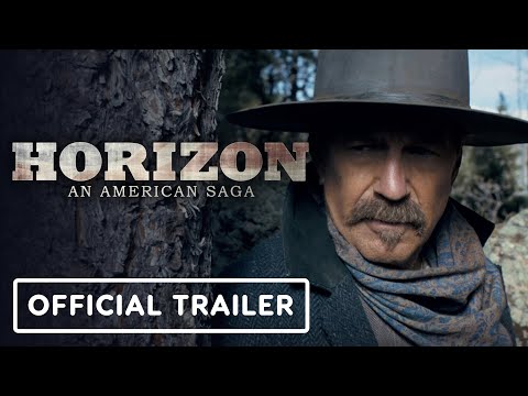 Horizon: An American Saga – Official Trailer #2 (2024) Kevin Costner, Jamie Campbell Bower