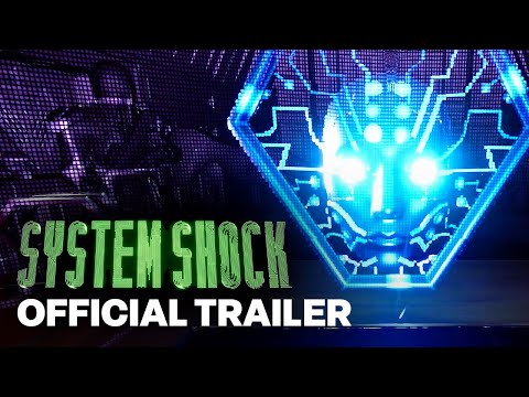 System Shock – Console Launch Trailer