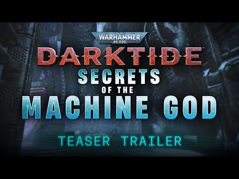 Warhammer 40k: Darktide – Official Secrets Of The Machine God Teaser Trailer | Skulls 2024
