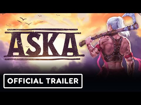 Aska – Official Game Overview Trailer