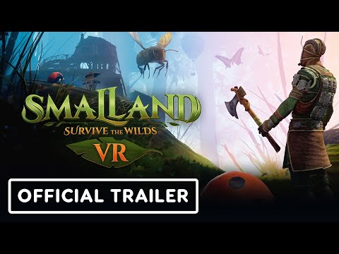 Smalland: Survive the Wilds VR – Official Launch Trailer