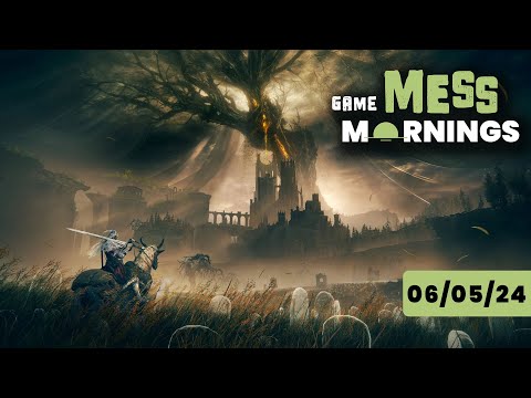 Elden Ring: Shadow of the Erdtree Previews! | Game Mess Mornings 06/05/24