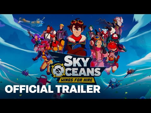 Sky Oceans: Wings For Hire – Gameplay Trailer | PS5 Games