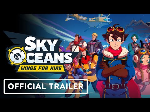 Sky Oceans: Wings For Hire – Official Gameplay Trailer | Guerrilla Collective 2024