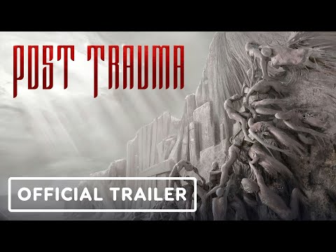 Post Trauma – Official Release Window Trailer | Guerrilla Collective 2024