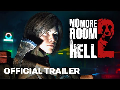 No More Room in Hell 2 Official Reveal Trailer | Summer Game Fest 2024