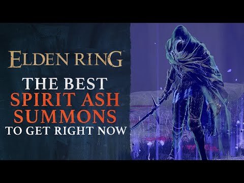Elden Ring – Best Spirit Ash Summon to Get Before Erdtree