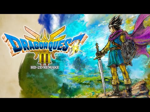 DRAGON QUEST III HD-2D Remake – Release Date Trailer