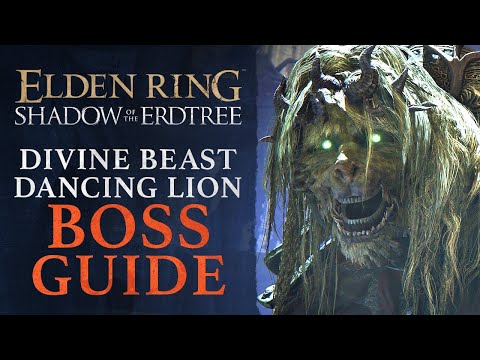 Elden Ring: Shadow of the Erdtree Boss Guide – Divine Beast Dancing Lion (Belurat)