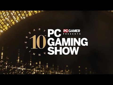 PC Gaming Show 2024 Livestream (10 Year Anniversary)