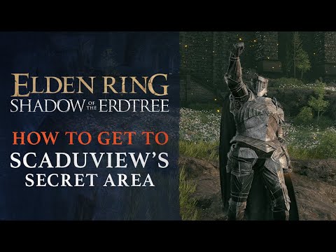 Elden Ring: Shadow of the Erdtree – How to Get to Scaduview’s Secret Area (Northeast Region)