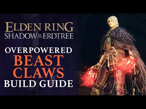 Elden Ring: Shadow of the Erdtree – Overpowered BEAST CLAWS Build Guide