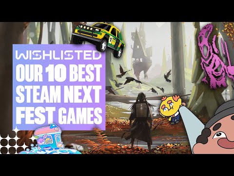 Wishlisted – Our 10 Best Steam Next Fest Demos!