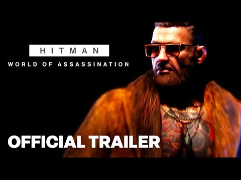 HITMAN World of Assassination – Elusive Target Reveal – The Disruptor (featuring Conor McGregor)