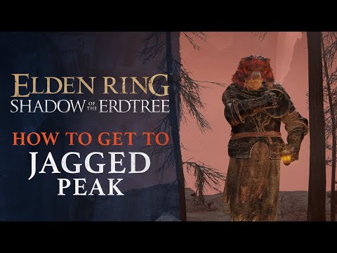 Elden Ring: Shadow of the Erdtree – How to Get to Jagged Peak (Southern Mountain Region)