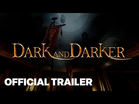Dark and Darker Teaser Trailer